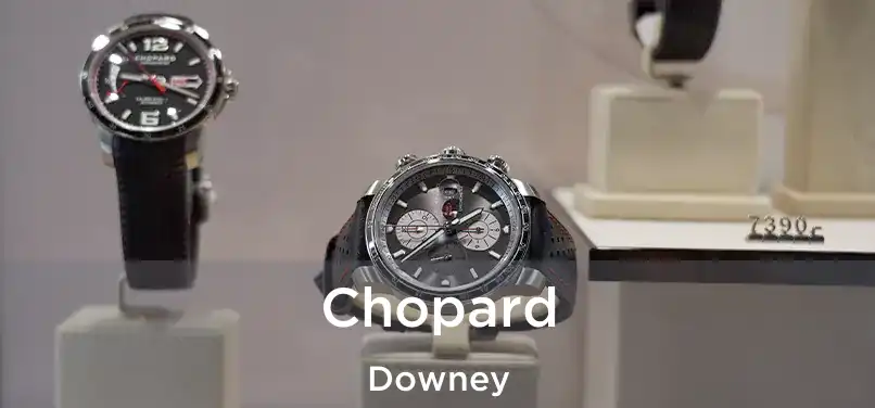  Chopard Downey