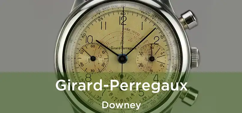  Girard-Perregaux Downey