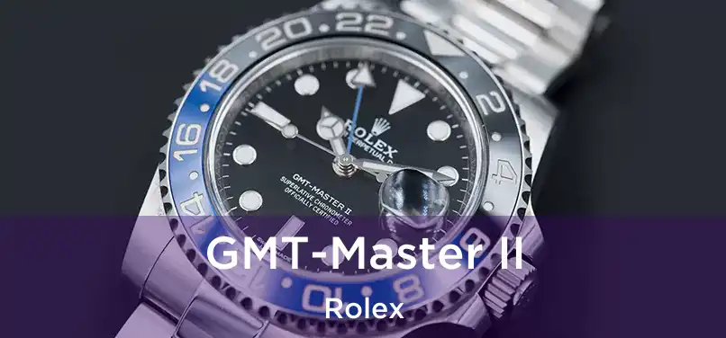  GMT-Master II Rolex