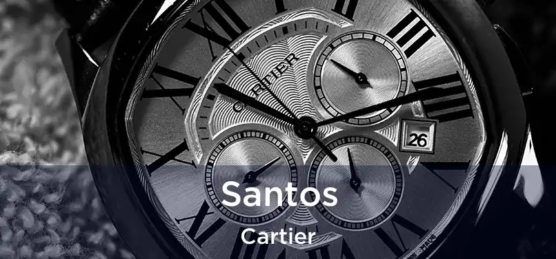  Santos Cartier