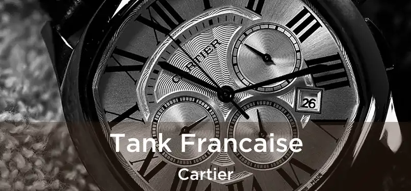  Tank Francaise Cartier